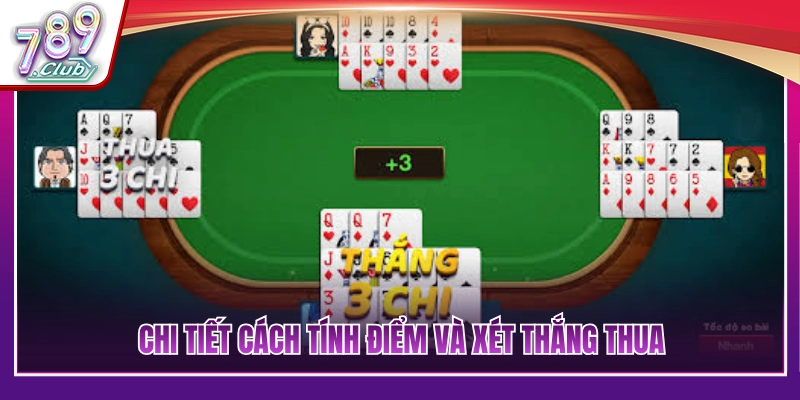 Hướng dẫn bài mậu binh về tính chi và phân định thắng thua 